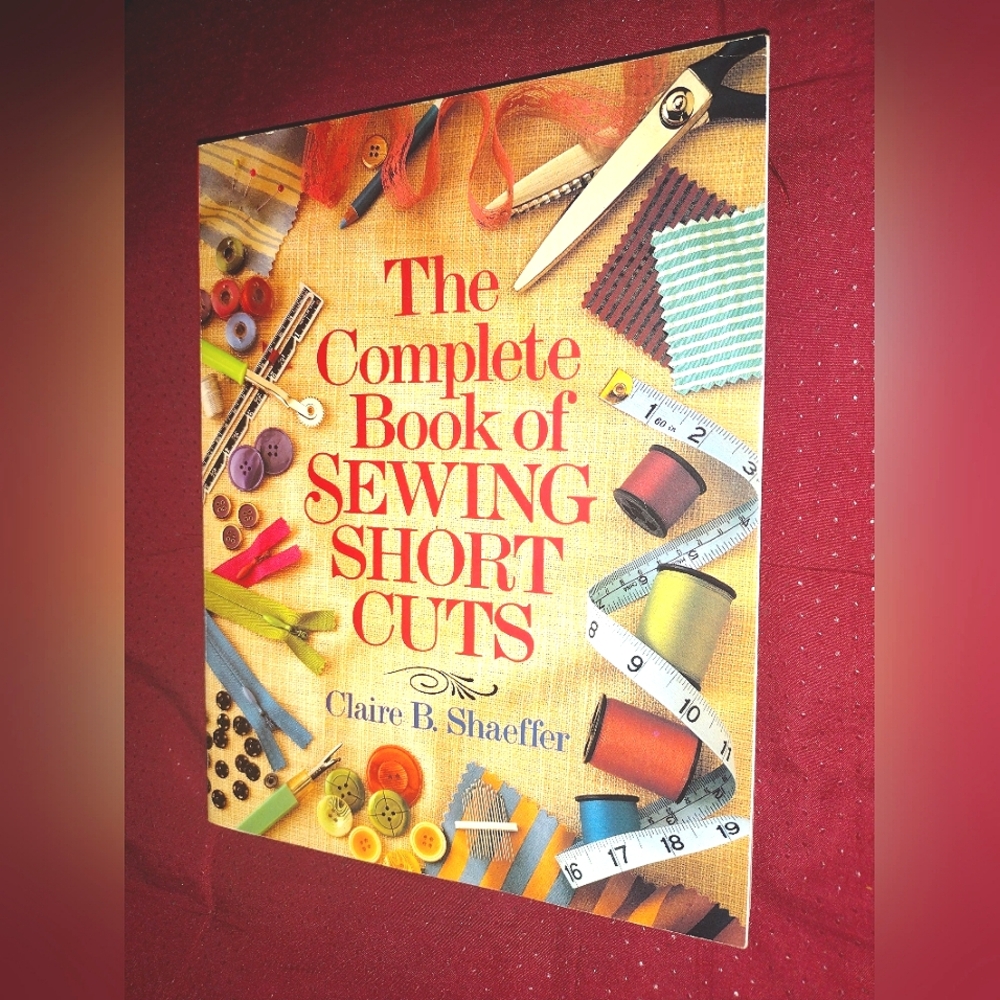 "The Complete Book of Sewing Shortcuts"